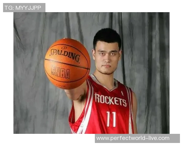 姚明从篮球巨星到退役传奇的辉煌历程与影响力分析