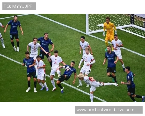 德甲激战国米点球大战险胜多特蒙德转会传闻引关注